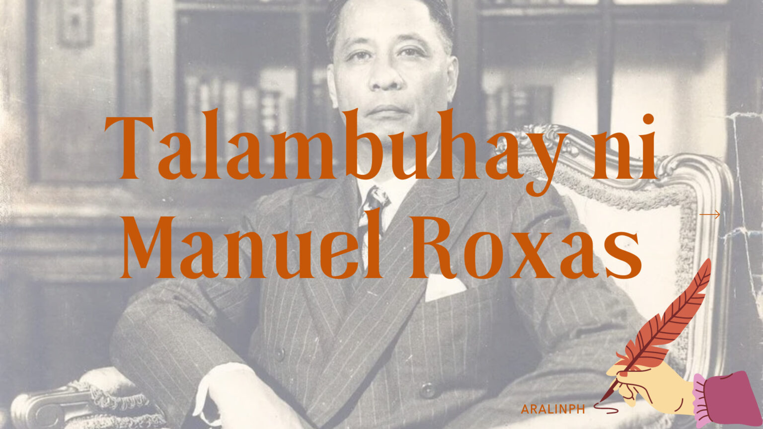 Talambuhay Ni Manuel Roxas Aralin Philippines