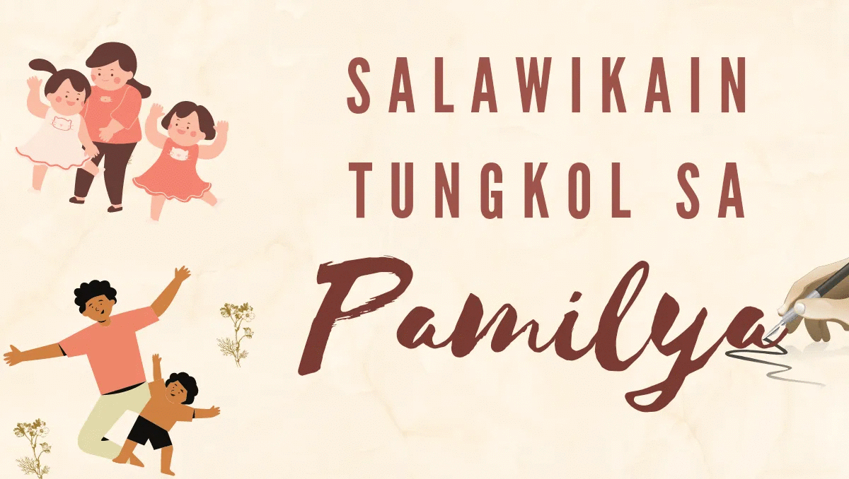 Salawikain Tungkol sa Pamilya - Aralin Philippines