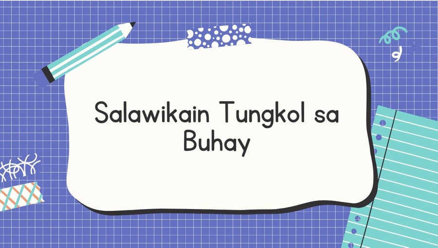 Halimbawa ng Salawikain Tungkol Sa Buhay - Aralin Philippines