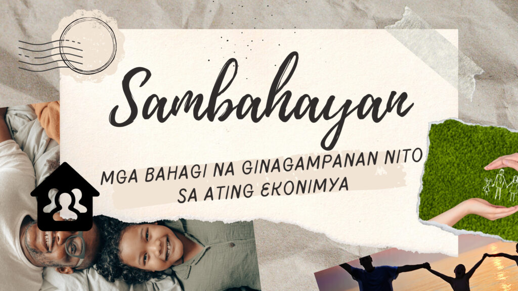 Bahaging ginagampanan ng Sambahayan - Aralin Philippines